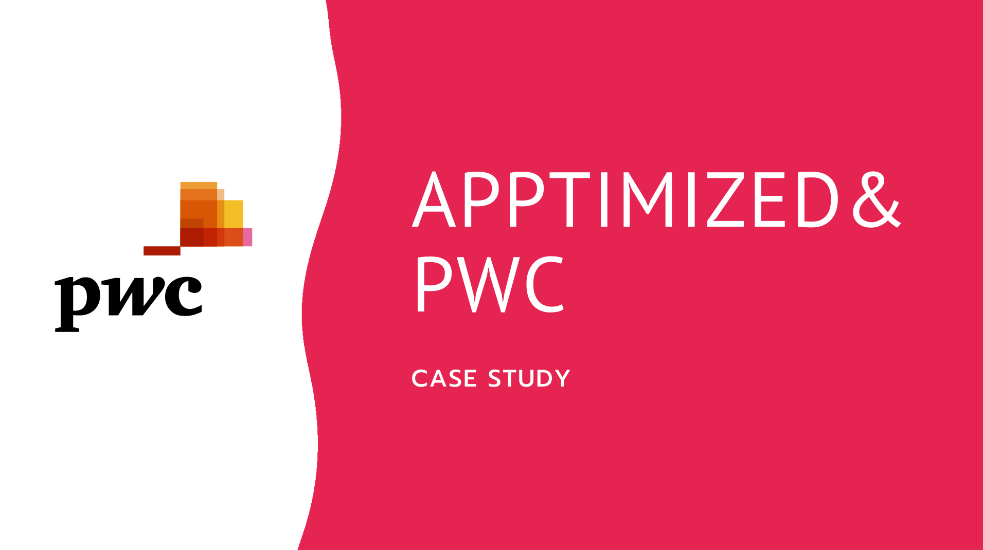 Application packaging Factory solution case study Apptimized and PWC