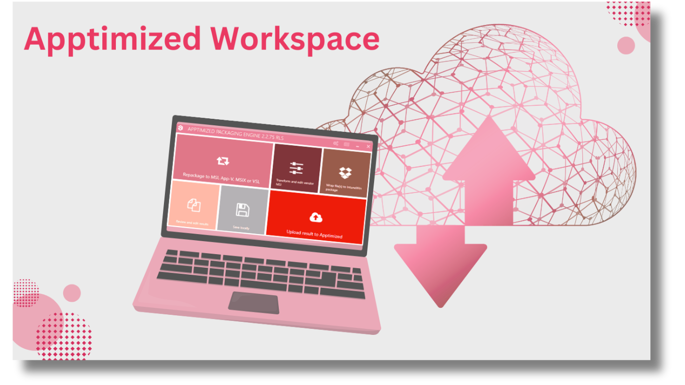 Application Packaging Tool Workspace Application Packaging Tool